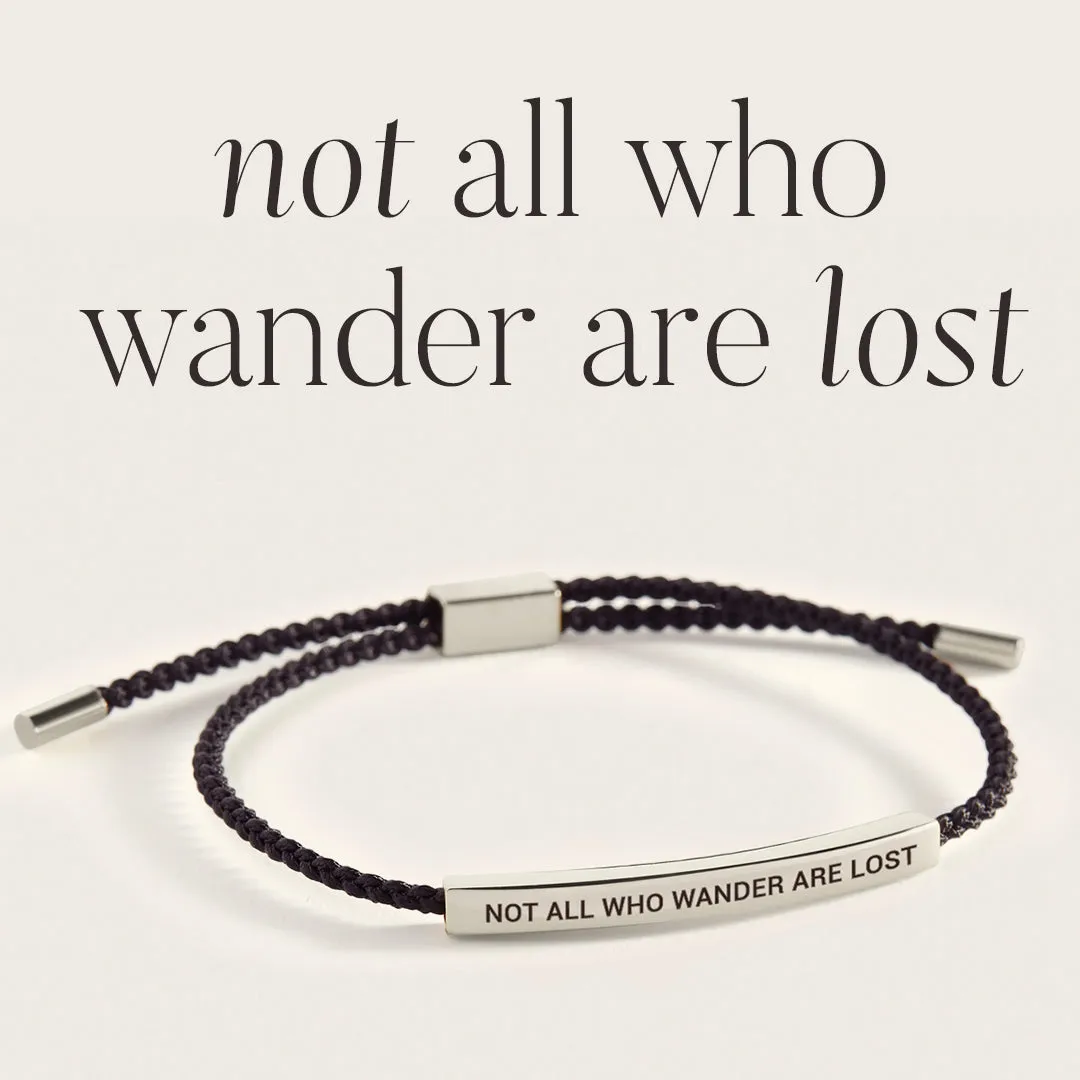 Not All Who Wander Are Lost Inspire Bracelet